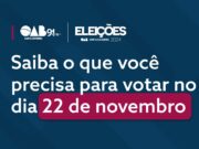 Eleições OAB/SC 2024: Saiba o que você precisa para votar no dia 22 de novembro