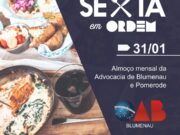 Sexta em Ordem – OAB Blumenau e Pomerode Promovem Encontro Mensal com Almoço