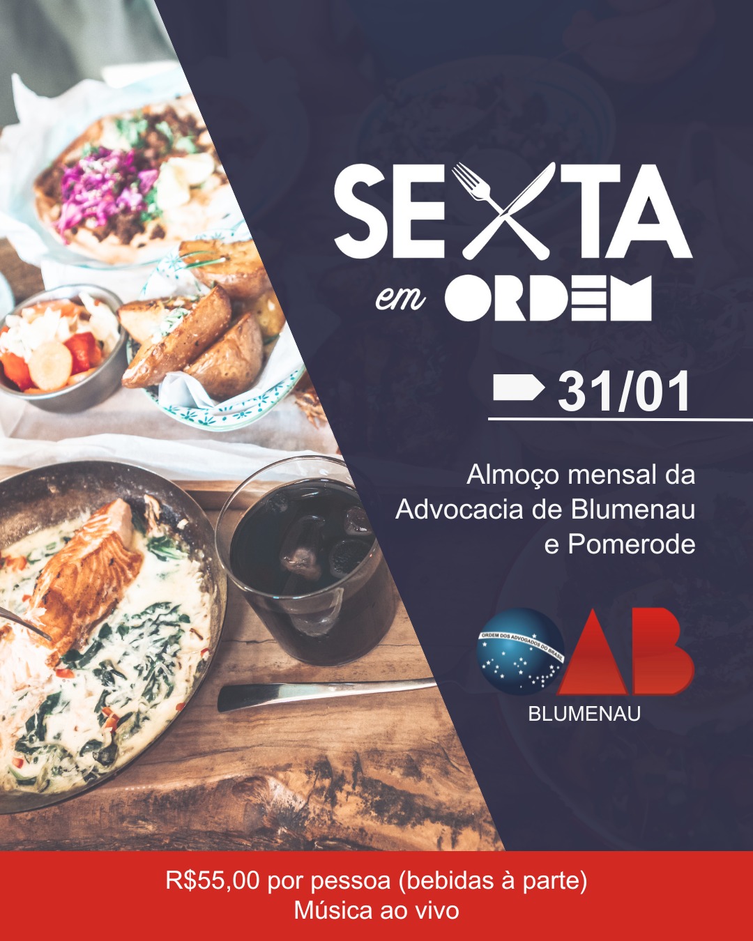 Sexta em Ordem - OAB Blumenau e Pomerode Promovem Encontro Mensal com Almoço