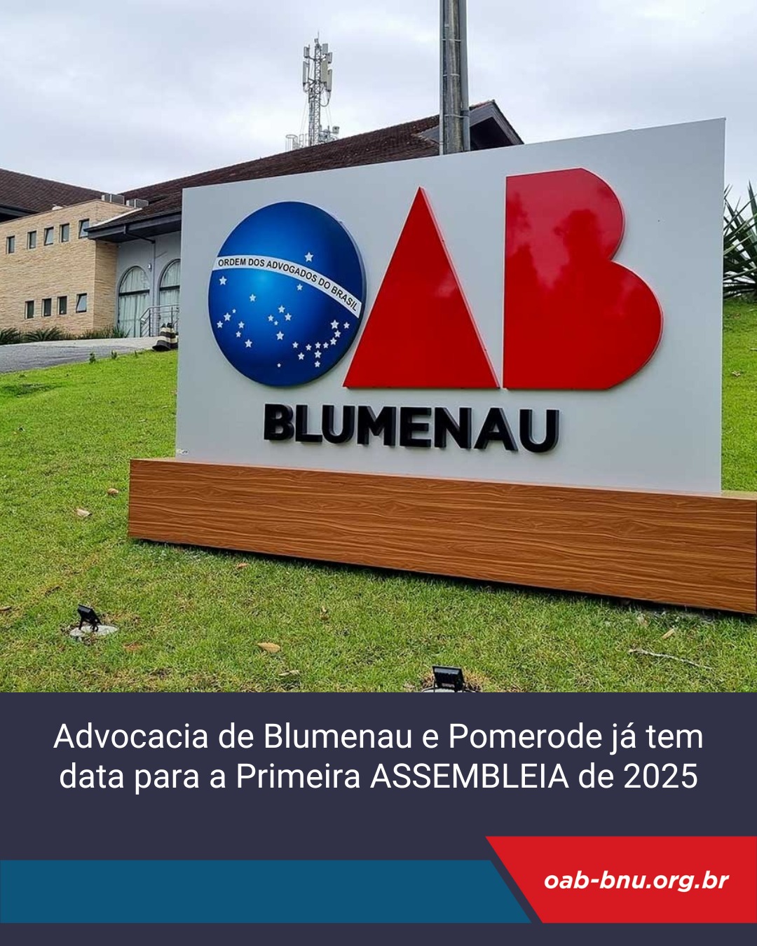 Advocacia de Blumenau e Pomerode já tem data para a Primeira Assembleia de 2025