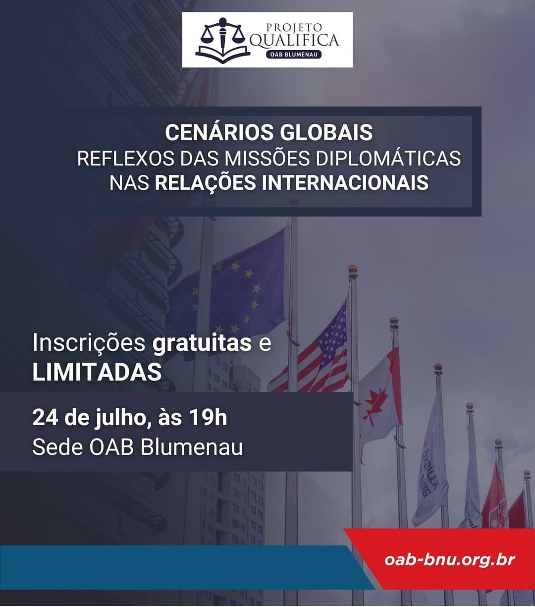 Projeto OAB Qualifica promove encontro sobre Diplomacia e Relações Internacionais