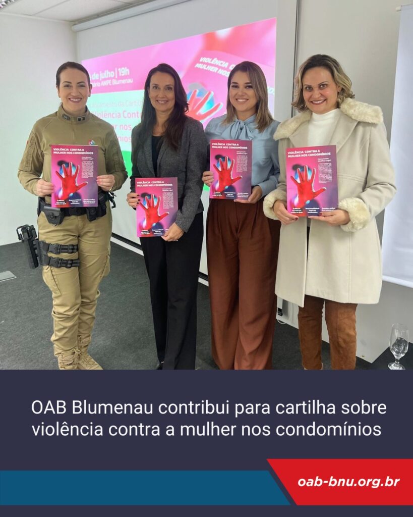 OAB Blumenau contribui para confecção de cartilha sobre violência contra mulher nos condomínios.