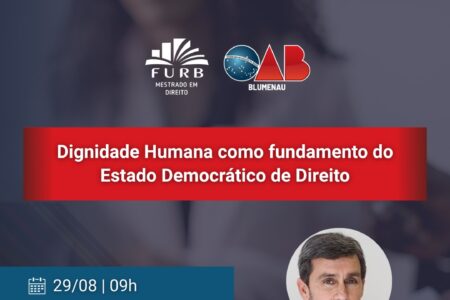 OAB Blumenau promove palestra com o jurista Daniel Sarmento sobre dignidade humana e Estado Democrático de Direito
