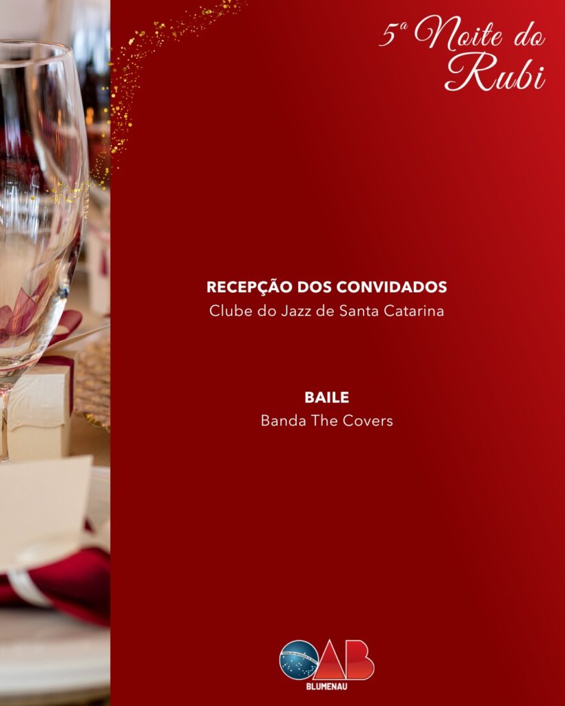 OAB Blumenau promove a 5ª edição da Noite do Rubi em homenagem ao Mês da Advocacia