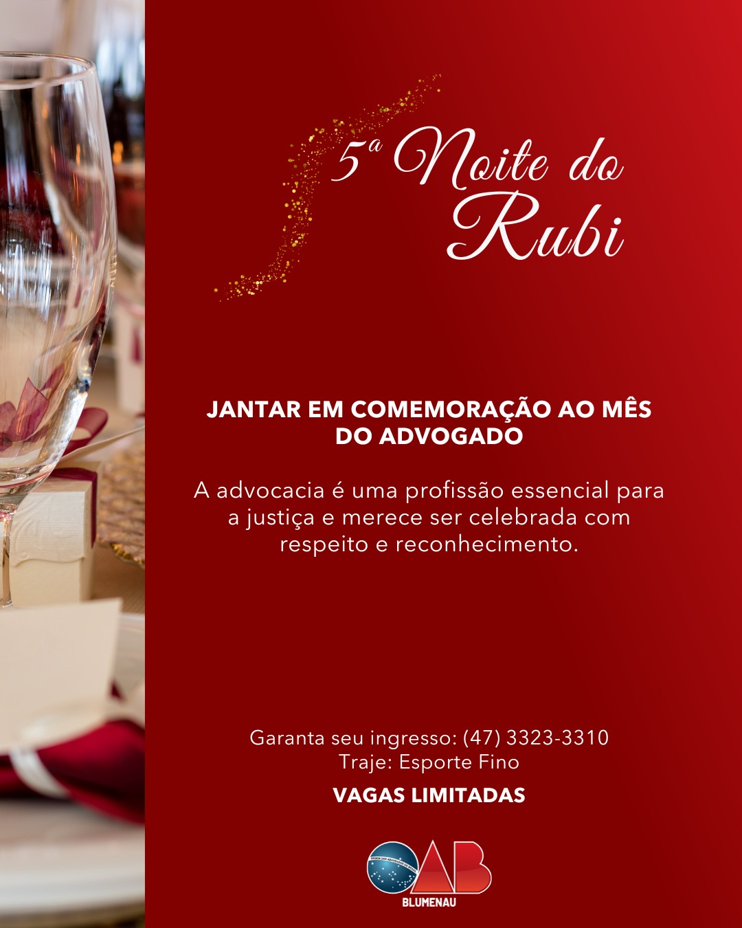 OAB Blumenau promove a 5ª edição da Noite do Rubi em homenagem ao Mês da Advocacia