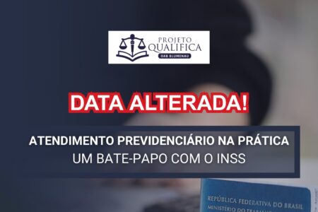 OAB Blumenau remarca encontro com a Gerência Executiva do INSS para 14 de outubro