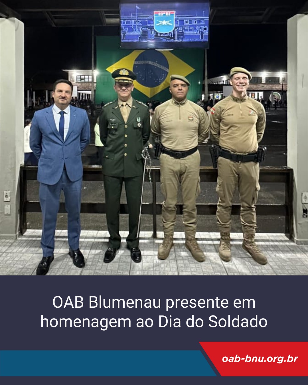 OAB Blumenau participa de solenidade alusiva ao Dia do Soldado no 23º Batalhão de Infantaria