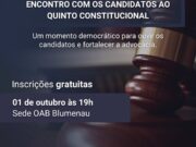 AB Blumenau promove apresentação dos candidatos ao Quinto Constitucional de         Santa Catarina