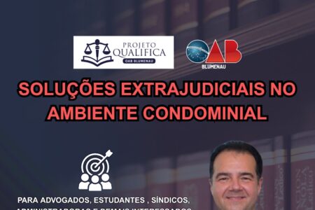 EVENTO: SOLUÇÕES EXTRAJUDICIAIS NO AMBIENTE CONDOMINIAL