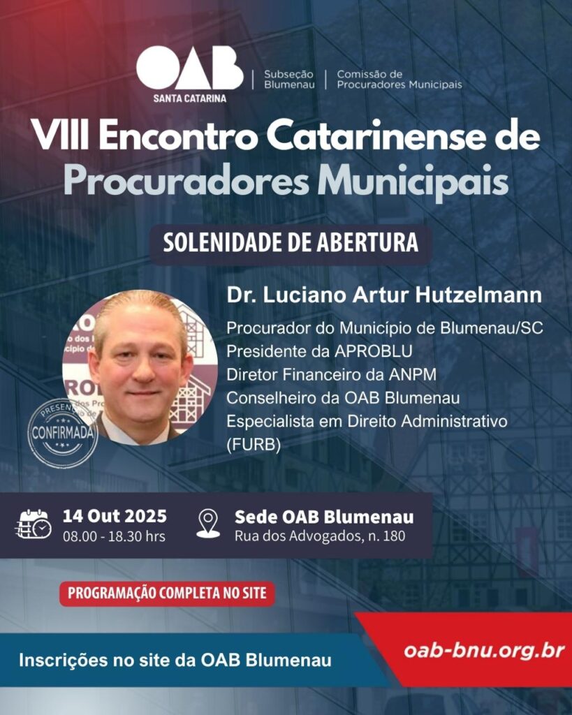 VIII Encontro Estadual de Procuradores Municipais celebra 10 anos em Blumenau