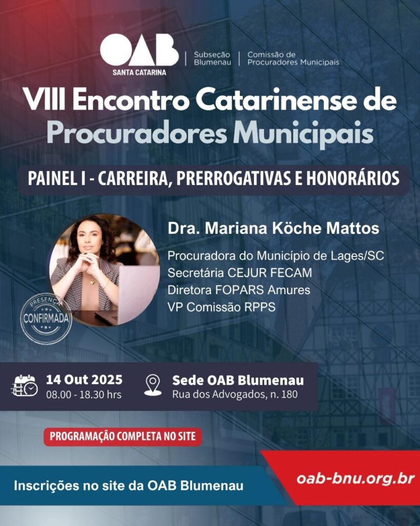VIII Encontro Estadual de Procuradores Municipais celebra 10 anos em Blumenau
