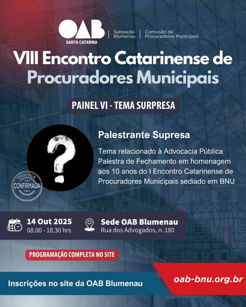 VIII Encontro Estadual de Procuradores Municipais celebra 10 anos em Blumenau