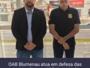 OAB Blumenau fortalece defesa das prerrogativas em visita à 1ª Delegacia de Polícia