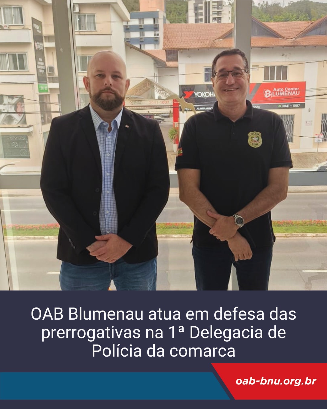 OAB Blumenau fortalece defesa das prerrogativas em visita à 1ª Delegacia de Polícia