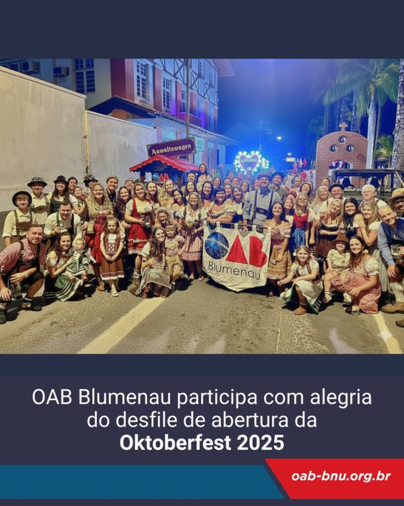 OAB Blumenau participa com alegria do desfile de abertura da Oktoberfest 2025