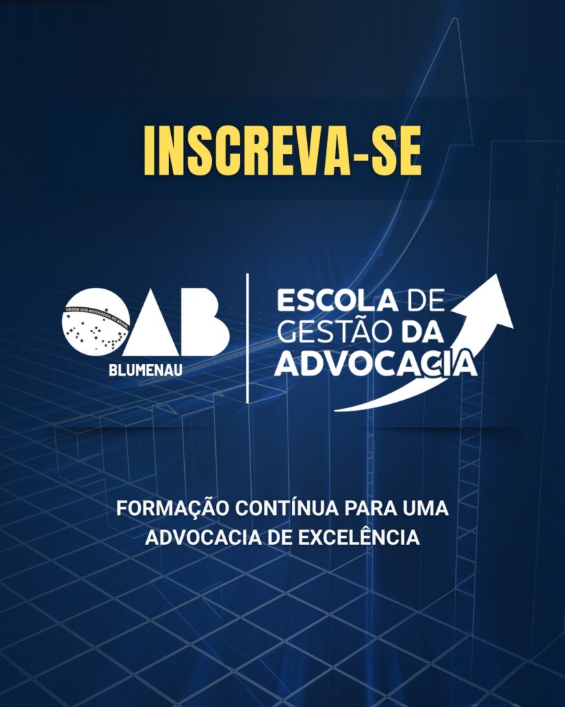 Escola de Gestão da Advocacia OAB Blumenau promove segundo evento sobre gestão como instrumento de resultados