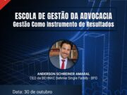 Escola de Gestão da Advocacia OAB Blumenau promove segundo evento sobre gestão como instrumento de resultados
