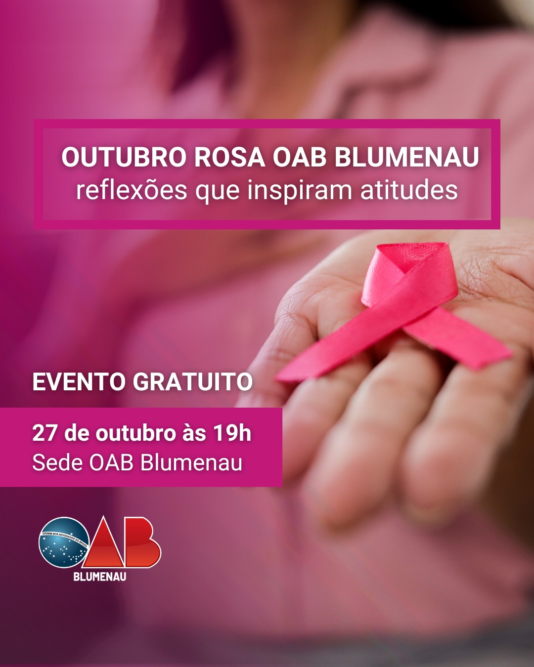 OAB Blumenau promove encontro especial do Outubro Rosa com relatos inspiradores e ações de conscientização OAB Blumenau promove encontro especial do Outubro Rosa com relatos inspiradores e ações de conscientização