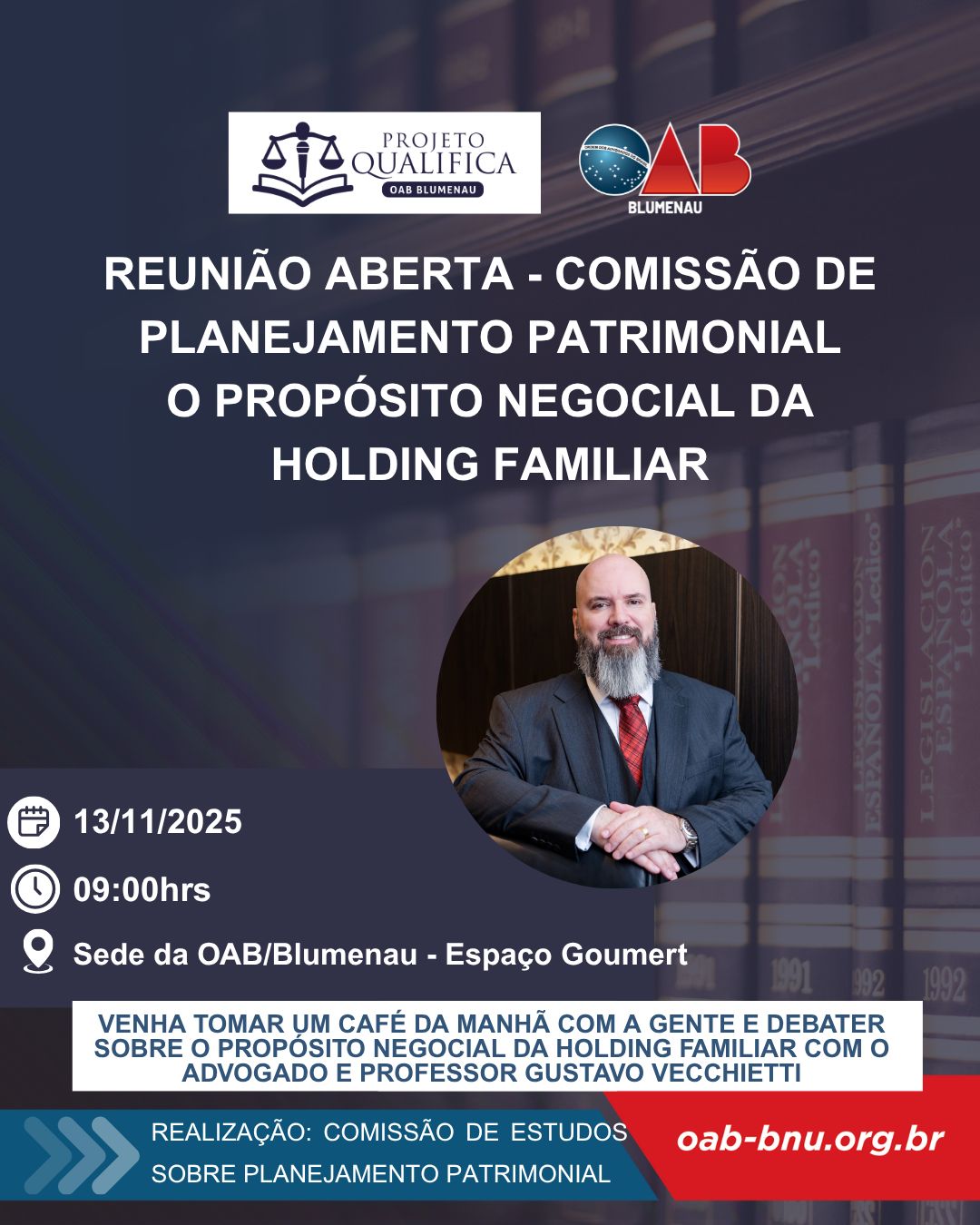 Comissão de Planejamento Patrimonial da OAB Blumenau promove palestra sobre “A Importância do Propósito Negocial para Holdings Familiares” Comissão de Planejamento Patrimonial da OAB Blumenau promove palestra sobre “A Importância do Propósito Negocial para Holdings Familiares”
