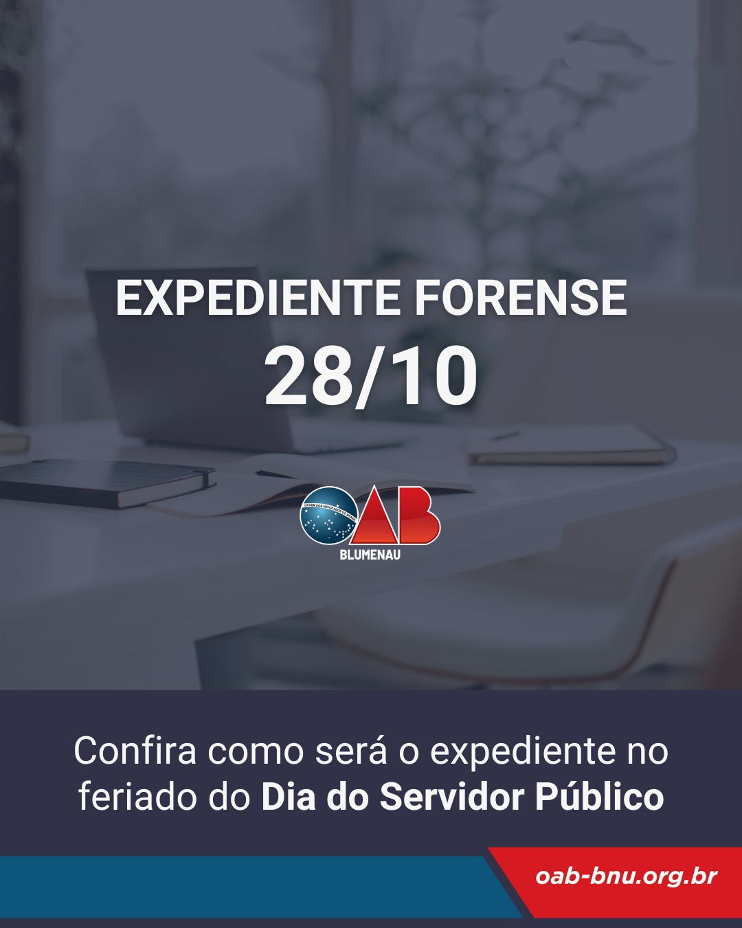 Informativo – Expediente Forense no feriado do Dia do Servidor Público Informativo – Expediente Forense no feriado do Dia do Servidor Público