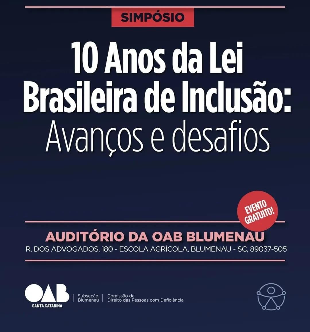 OAB Blumenau promove Simpósio sobre os 10 anos da Lei Brasileira de Inclusão