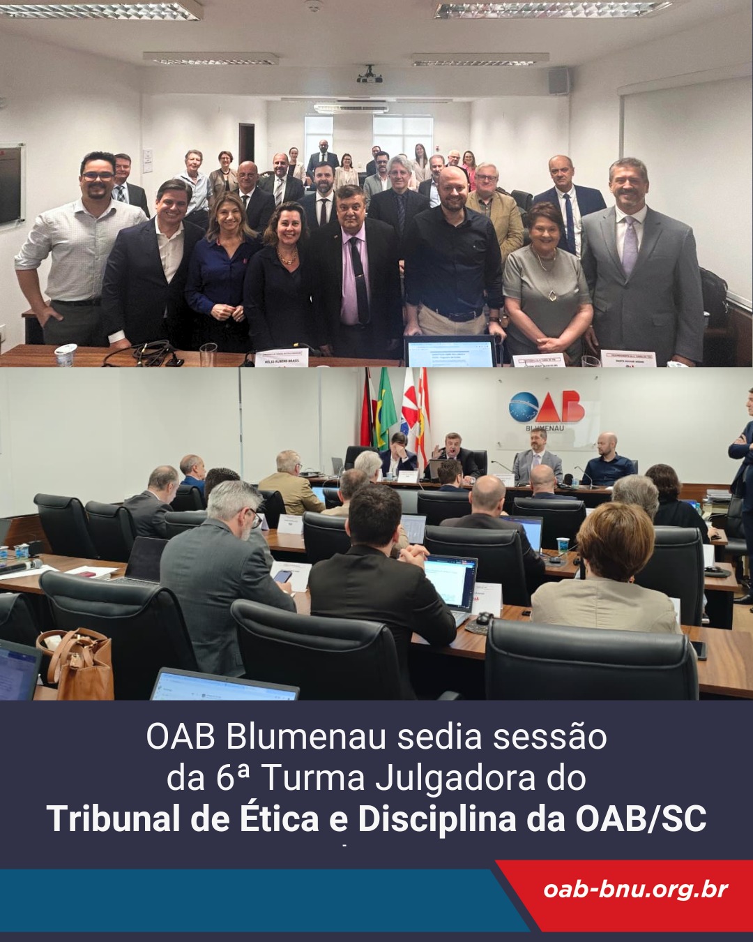OAB Blumenau sedia sessão da 6ª Turma Julgadora do Tribunal de Ética e Disciplina da OAB/SC