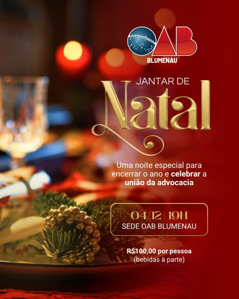 OAB Blumenau promove Confraternização de Final de Ano no dia 4 de dezembro