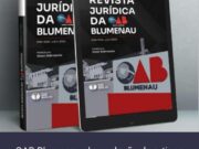 OAB Blumenau abre inscrições para artigos da Revista Jurídica