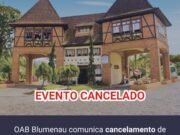 OAB Blumenau comunica cancelamento de confraternização em Pomerode em razão de alertas da Defesa Civil