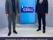 Presidente da OAB Blumenau participa do programa Balanço Geral da NDTV e apresenta balanço do primeiro ano de gestão