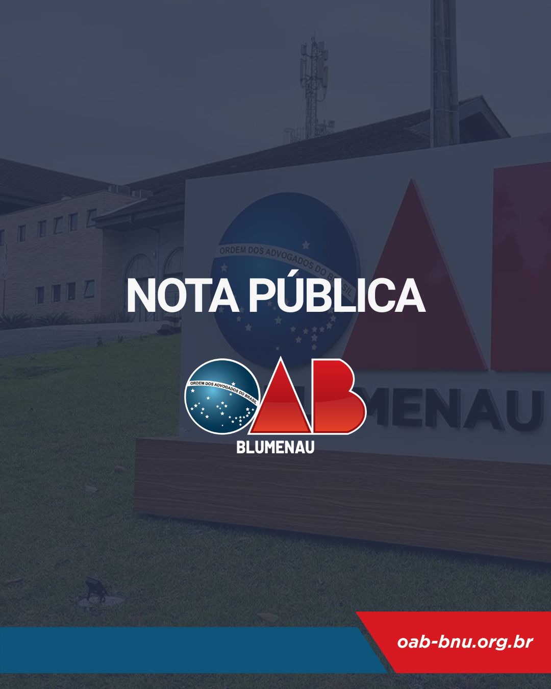 Em nota pública, OAB Blumenau cobra observância rigorosa da imparcialidade no STF Em nota pública, OAB Blumenau cobra observância rigorosa da imparcialidade no STF