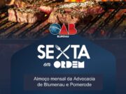 Sexta em Ordem reúne advocacia de Blumenau e Pomerode no dia 27 de fevereiro