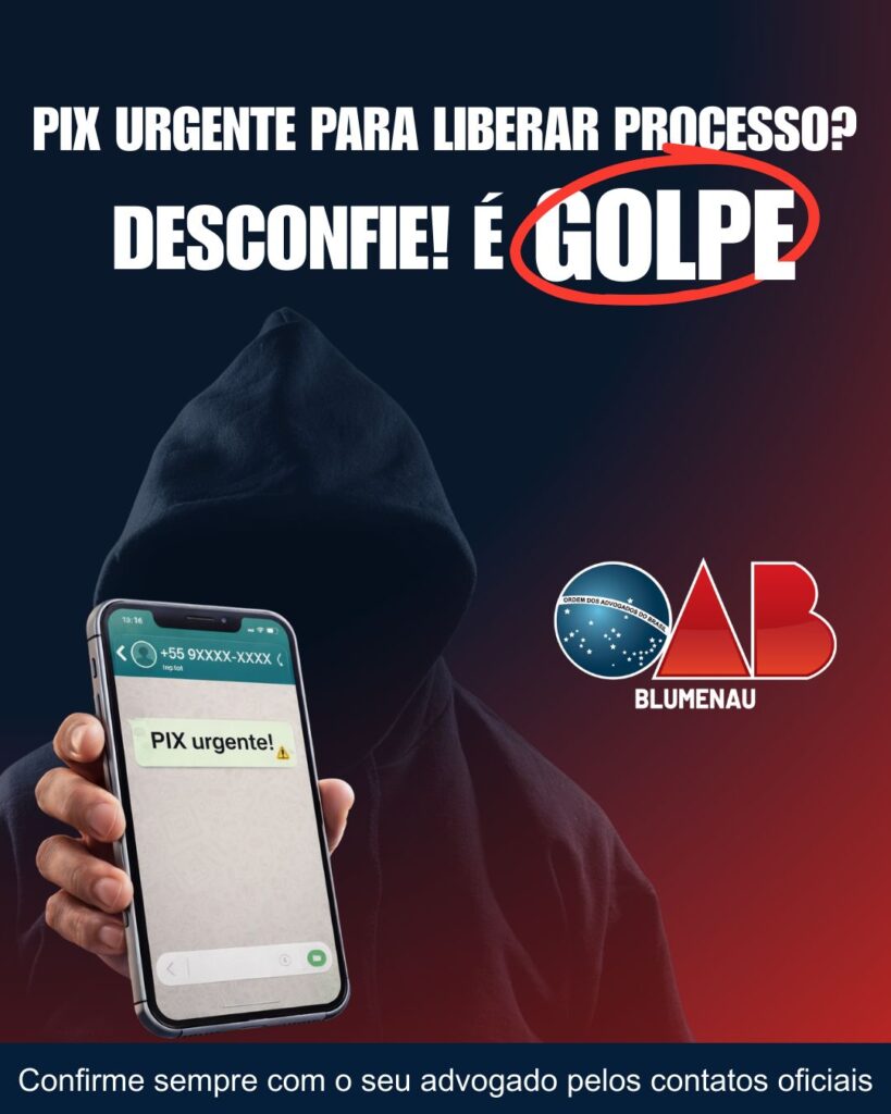 OAB Blumenau intensifica alerta contra o golpe do falso advogado e orienta população e profissionais