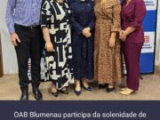 OAB Blumenau participa da solenidade de transmissão de cargo no Executivo Municipal