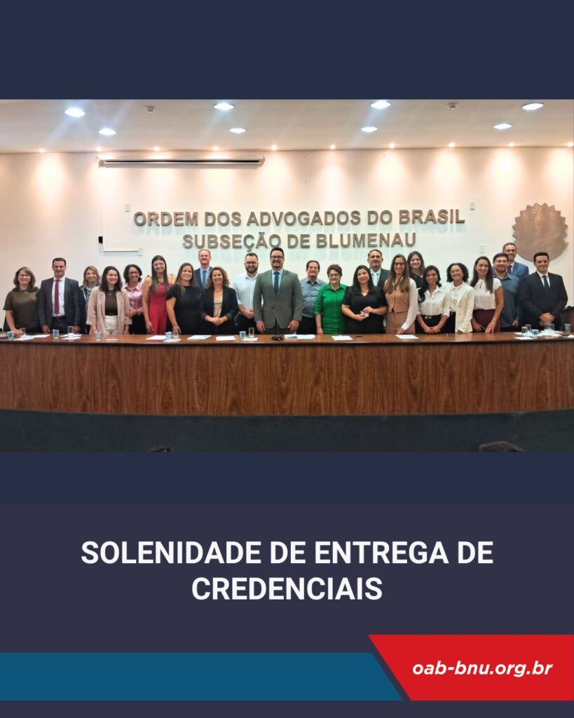 Novos Advogados Prestam Compromisso em Solenidade na OAB Blumenau