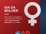 OAB Blumenau celebra o Dia Internacional da Mulher e reforça compromisso com respeito e igualdade na advocacia