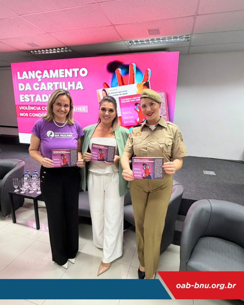OAB Blumenau participa do lançamento estadual de cartilha sobre combate à violência e ao assédio contra mulheres em condomínios