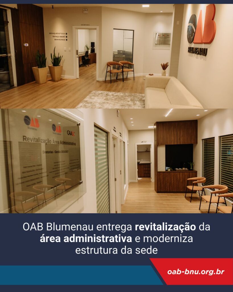 OAB Blumenau entrega reforma da área administrativa da sede