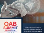 OAB Blumenau realiza OAB Summit Blumenau 2026 para debater os desafios jurídicos da nova economia digital