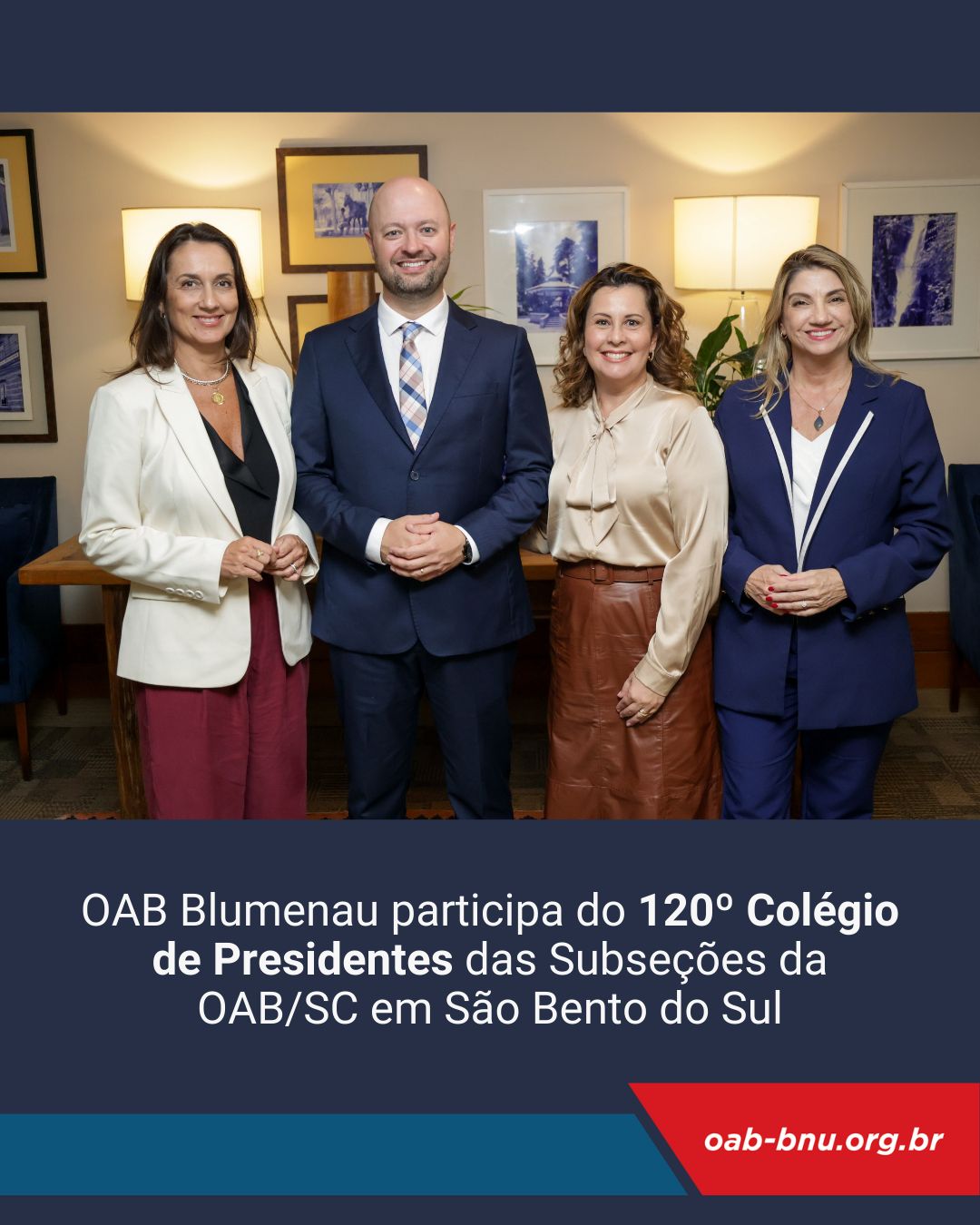 OAB Blumenau participa do 120º Colégio de Presidentes das Subseções da OAB/SC em São Bento do Sul