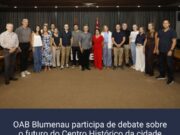 OAB Blumenau participa de reunião do COPE e reforça compromisso com o patrimônio cultural da cidade