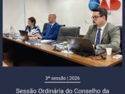 OAB Blumenau avança em pautas estratégicas e reforça segurança da advocacia na 3ª sessão ordinária de 2026