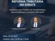 Reforma Tributária em pauta: OAB Blumenau promove encontro sobre impactos no mercado financeiro e empresarial