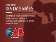 Dia das Mães | OAB Blumenau