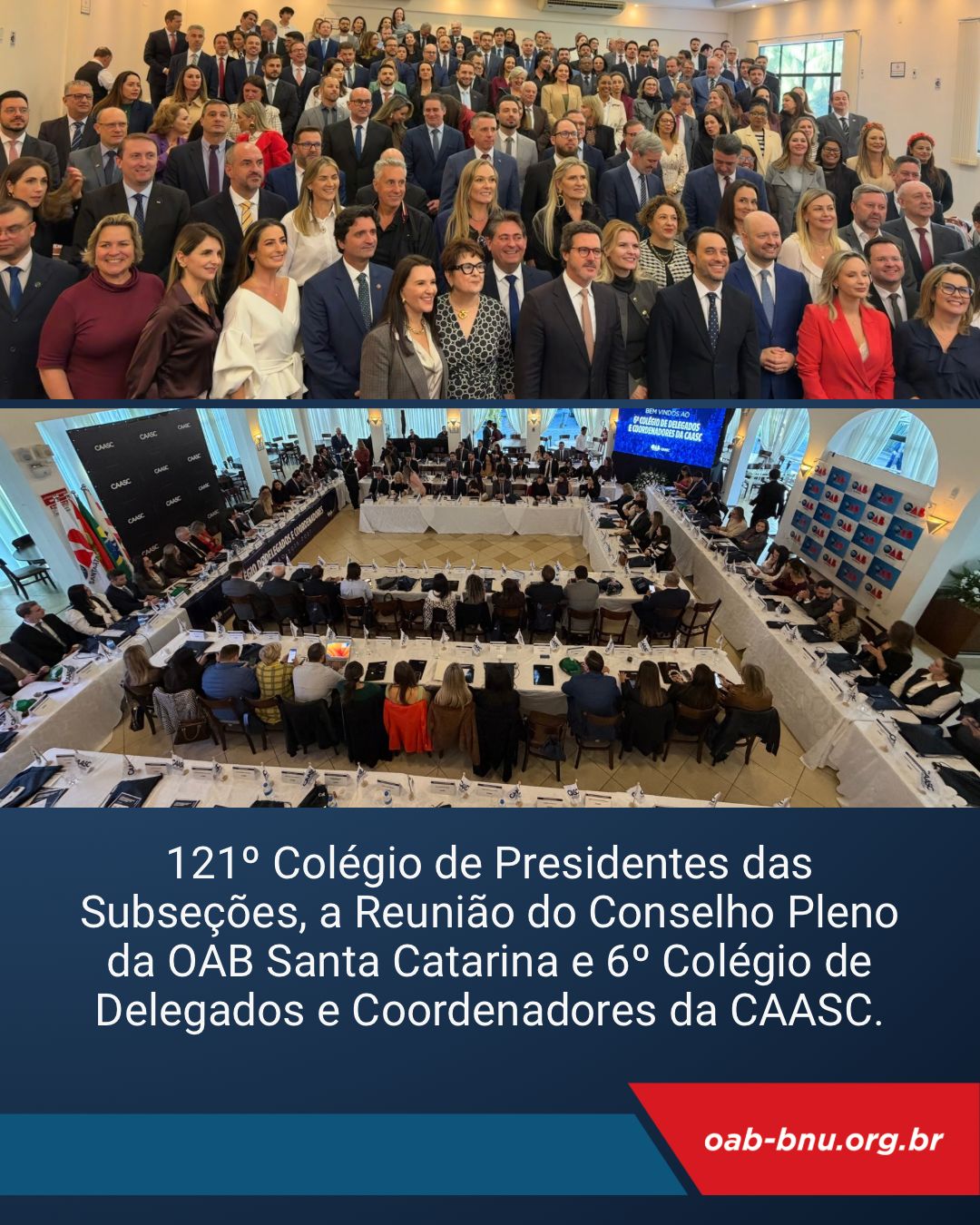 Blumenau promove reunião histórica conjunta da OAB/SC e CAASC Blumenau promove reunião histórica conjunta da OAB/SC e CAASC
