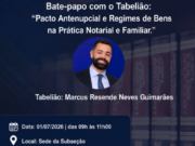 OAB Blumenau promove bate-papo sobre pacto antenupcial e regimes de bens na prática notarial e familiar