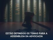 OAB Blumenau convoca advocacia para Assembleia com foco em demandas da classe e posicionamento institucional