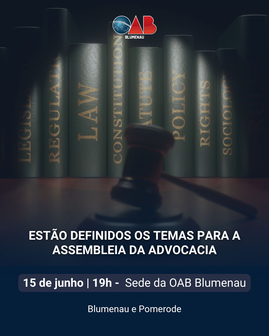OAB Blumenau convoca advocacia para Assembleia com foco em demandas da classe e posicionamento institucional