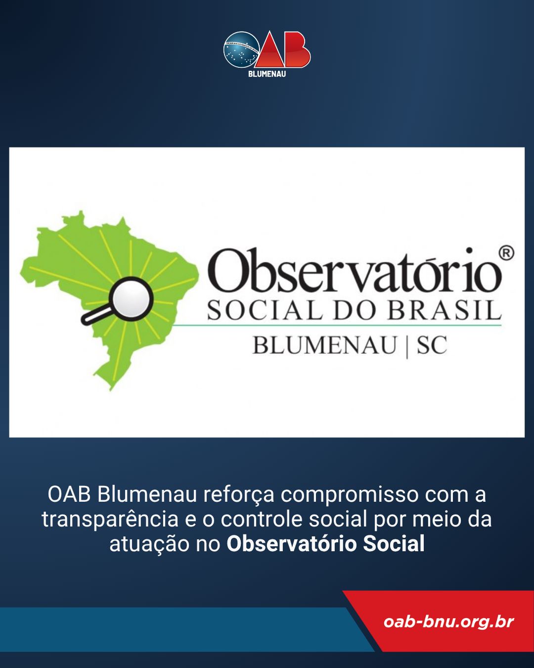 OAB Blumenau reforça compromisso com a transparência e o controle social por meio da atuação no Observatório Social