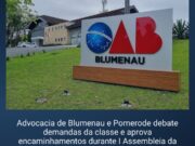 Advocacia de Blumenau e Pomerode debate demandas da classe e aprova encaminhamentos durante I Assembleia da Advocacia 2026